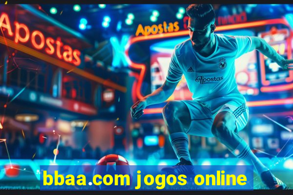 bbaa.com jogos online